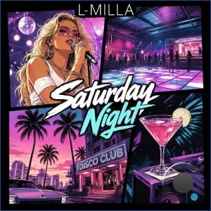 L-Milla - Saturday Night (2026)