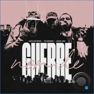 Daniel Son, Asun Eastwood & Futurewave - Nom De Guerre (2026)