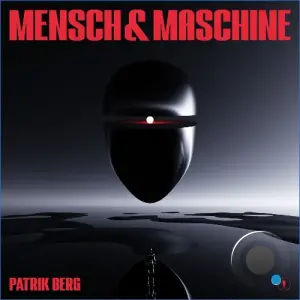 Patrik Berg - Mensch & Maschine (2026)