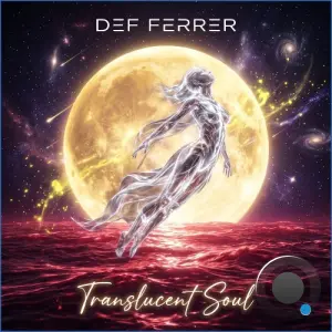 Def Ferrer - Translucent Soul (2026)
