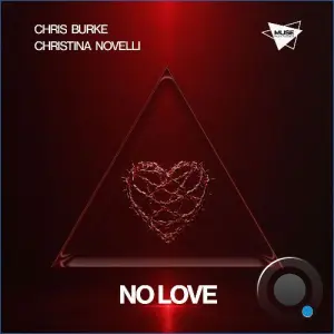 Chris Burke & Christina Novelli - No Love (2026)