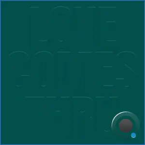 Teal - Love Comes Thru (2026)