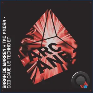 Sarah De Warren, Tao Andra - God Gave Us Techno (2026)