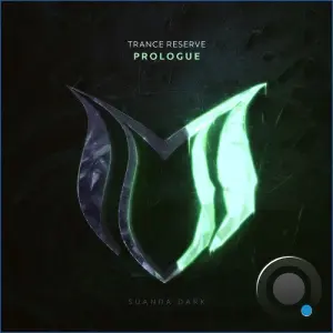 Trance Reserve - Prologue (2026)