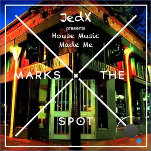JedX - House Music Made Me (2026)