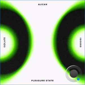 Alican - Pleasure State (2026)