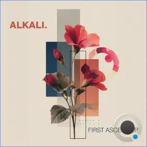 Alkali. - First Ascent (2026)
