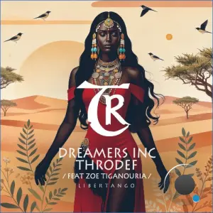 Dreamers Inc, ThroDef ft. Zoe Tiganouria - Libertango (2026)