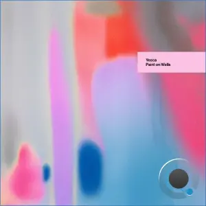 Yesca - Paint on Walls (2026)