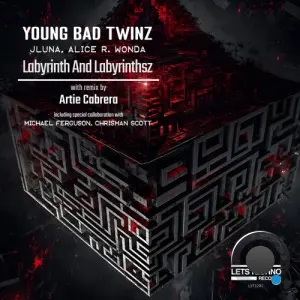 Young Bad Twinz, JLuna, Alice R. Wonda - Labyrinth And Labyrinthsz (2026)