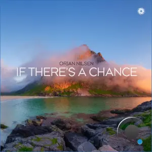 Orjan Nilsen - If There's A Chance (2026)
