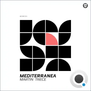 Martin Trece - Mediterranea (2026)