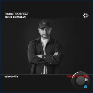 Hollen - Radio Prospect 414 (2026-10-19)