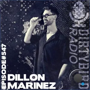 Dillon Marinezi - Dirtybird Radio 547 (2026-10-05)