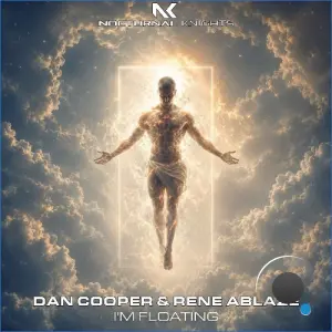 Dan Cooper & Rene Ablaze - I'm Floating (2026)