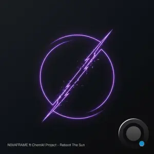 NØVAFRAME ft. Chemikl Project - Reboot The Sun (2026)
