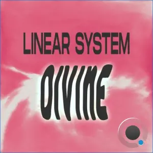 Linear System - Divine (2026)