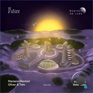 Mariano Montori, Oliver & Tom - Future (2026)