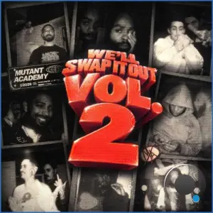 We'll Swap It Out, Vol. 2 (2026)