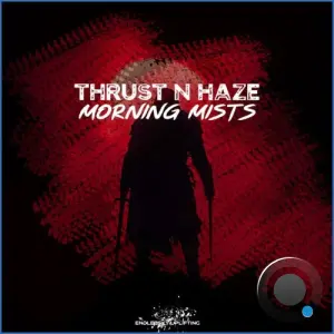 Thrust n Haze - Morning Mists (2026)
