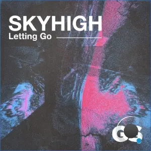 Skyhigh - Letting Go (2026)