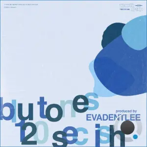 Evadentlee - Blu Tones (120 sec ish) (2026)