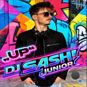 DJ SASH! Jr. - Up (2026)