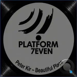 Peter Kir - Beautiful Place (2026)