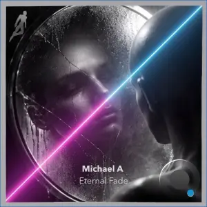 Michael A - Eternal Fade (2026)