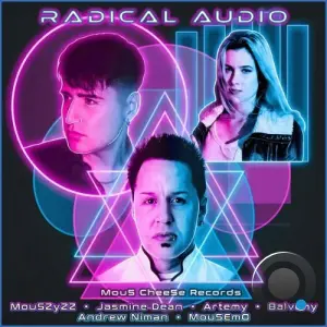 Mou5zyzz x Jasmine Dean x Artemy x Balveny - Radical Audio (2026)