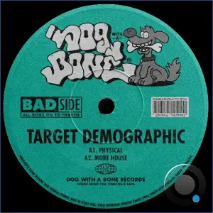 Target Demographic - Physical x More House (2026)