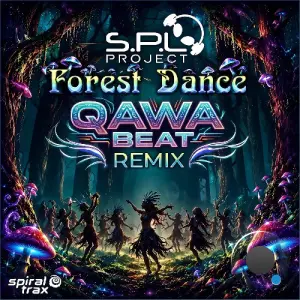 S.P.L Project - Forest Dance (Qawa Beat Remix) (2026)