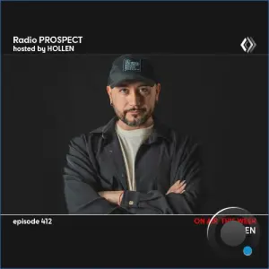 Hollen - Radio Prospect 412 (2026-10-05)