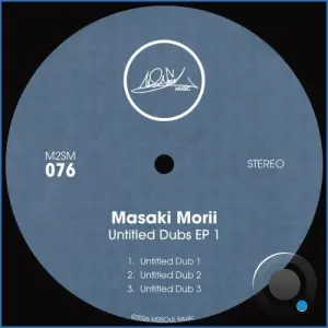 Masaki Morii - Untitled Dubs EP 1 (2026)