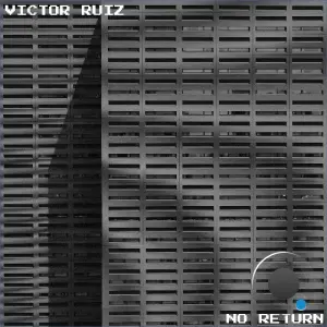 Victor Ruiz & Melon Blush - No Return (2026)