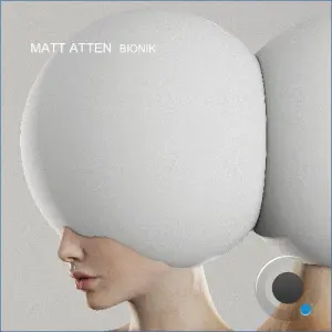 Matt Atten - Bionik (2026)