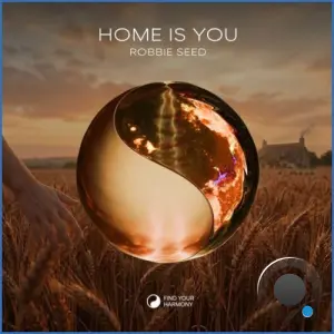 Robbie Seed - Home is You (2026)