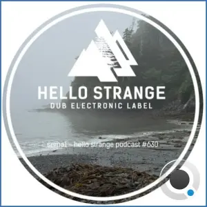 Sema1 - Hello Strange Podcast Episode #630 (2026-10-17)
