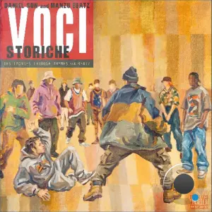 Daniel Son & Manzu Beatz - Voci Storiche: Testimonies Through Rhymes And Beatz (2026)