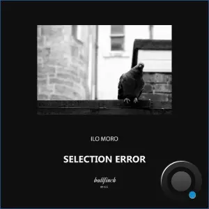 Ilo Moro - Selection Error (2026)