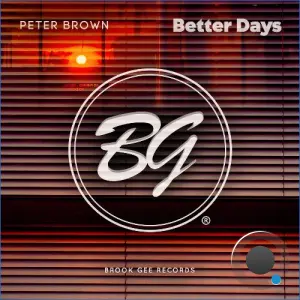 Peter Brown - Better Days (2026)