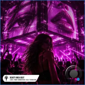 Ladex x Timmy Commerford x Filox x TECHNO KING - Beauty And A Beat (2026)