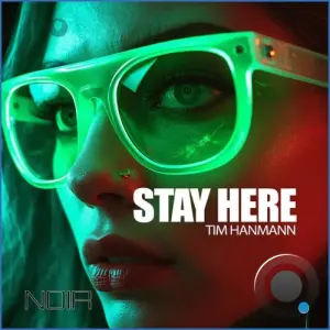 Tim Hanmann - Stay Here (2026)