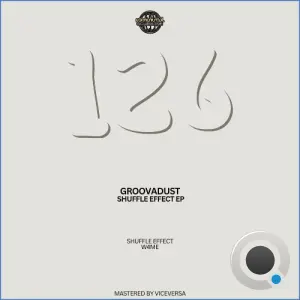Groovadust - Shuffle Effect (2026)