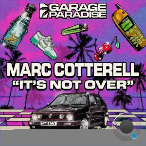 Marc Cotterell - It's Not Over (2026)