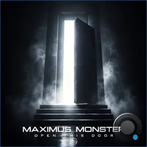 MAXIMUS MONSTER - Open This Door (2026)