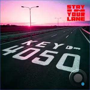 Key4050 - Stay In Your Lane (2026)