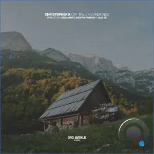 Christopher K - Off the Grid (Remixes) (2026)
