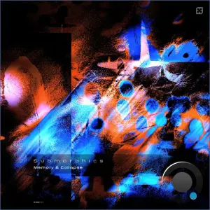 Submorphics, Flaco - Memory & Collapse (2026)