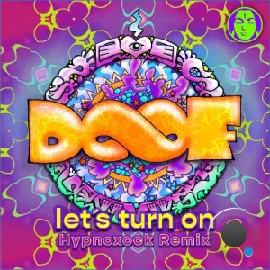 Doof - Let's Turn On (Hypnoxock Remix) (2026)